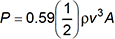 P equals 0.59 times one half rho v cubed times A