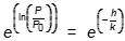 E to the power of the natural log of P over P sub 0 = e to the power of negative h over k